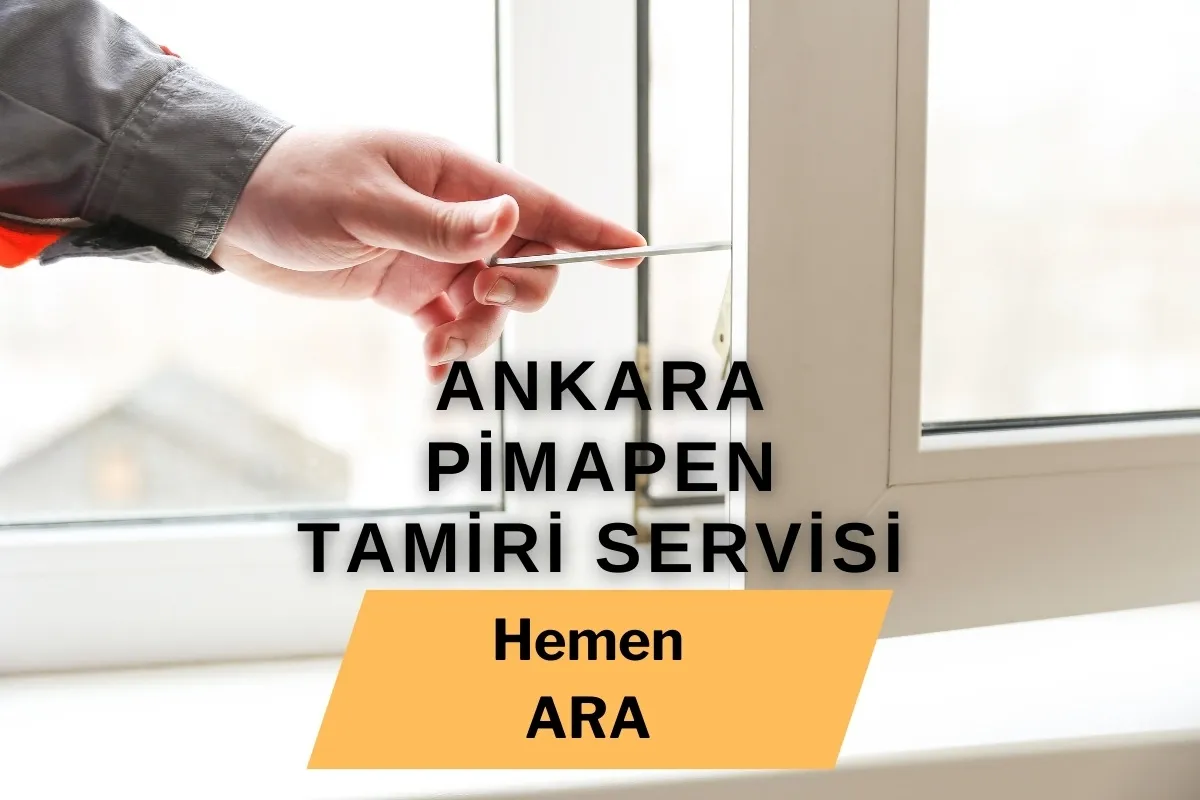 Ankara Pimapen Tamiri Servisi